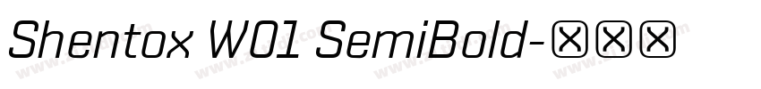 Shentox W01 SemiBold字体转换